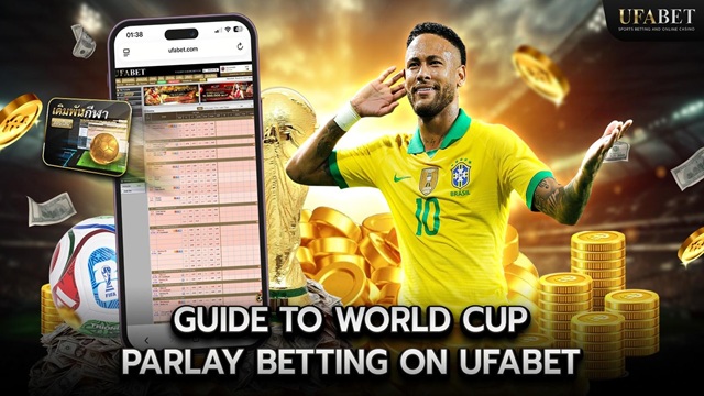 Guide to World Cup Parlay Betting on Ufabet Guide to World Cup Parlay Betting on Ufabet
